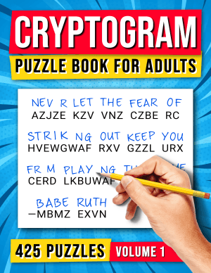 Cryptogram Puzzle Book For Adults: 425 Puzzles - Volume 1