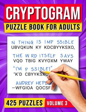Cryptogram Puzzle Book For Adults: 425 Puzzles - Volume 3